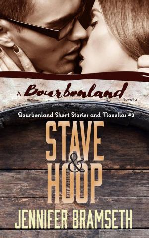 Book cover of Stave and Hoop: Bourbonland Short Stories and Novellas #2