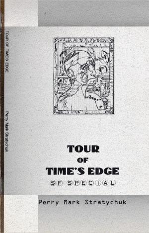 Book cover of Tour of Time's Edge: S.F. Special