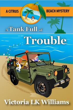 Book cover of Tank Full of Trouble