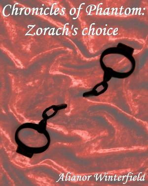 Cover of the book Zorach's choice by Don DeBon