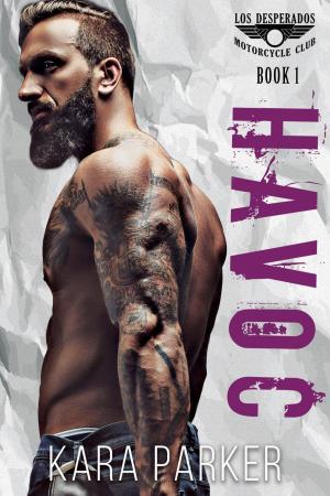 Cover of the book Havoc: A Bad Boy Motorcycle Club Romance by Vivian Gray