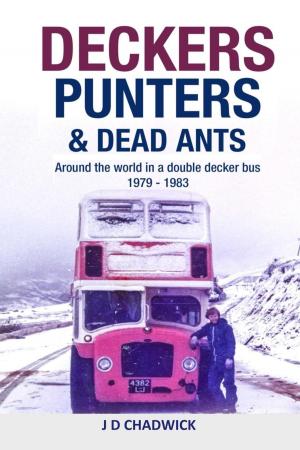 Cover of the book Deckers, Punters & Dead Ants by R. D.  Blake