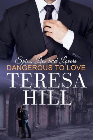 Cover of Dangerous To Love