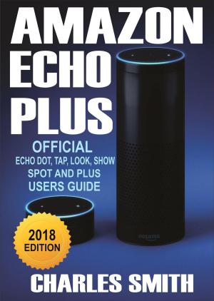 Book cover of A Guide To Amazon Echo Plus