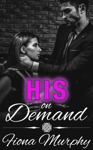 Cover of the book His on Demand by Desean Rambo