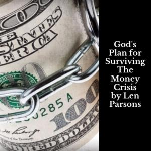 Book cover of God's Plan For SurvivingThe Money Crisis