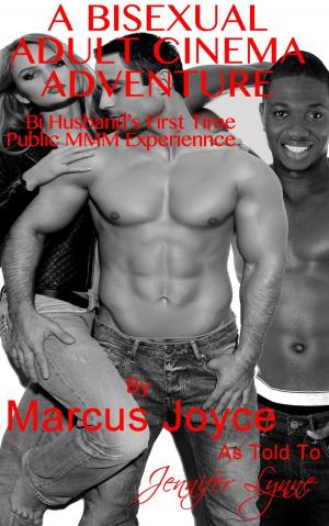 bigCover of the book A Bisexual Adult Cinema Adventure: Bi Husband’s First Time Public MMM Experience by 