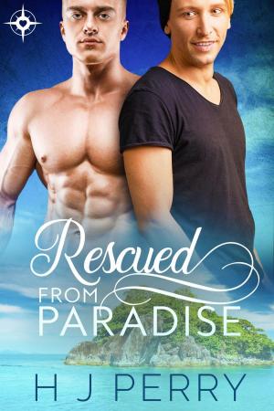 Cover of the book Rescued From Paradise by H J Perry