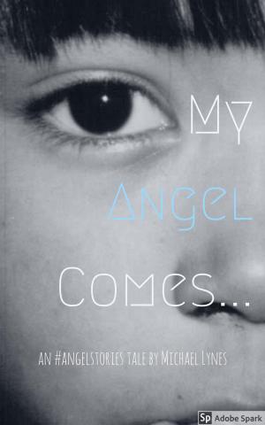 Cover of My Angel Comes