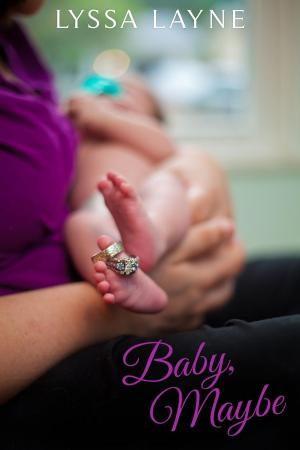 Cover of the book Baby, Maybe by Shannon Ellison