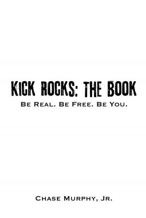 Cover of the book Kick Rocks: The Book by Laine Cunningham