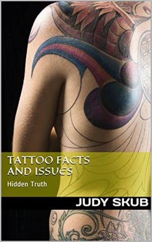 Cover of the book Tattoo Facts and Issues by Jean Lorrain