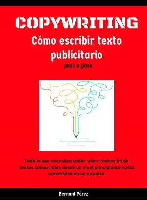 Book cover of Copywriting: Cómo escribir textos Publicitarios paso a paso.