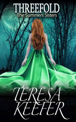 Cover of the book Threefold by Teresa Keefer