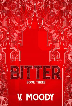 Book cover of Bitter: Book Three