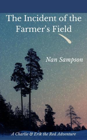 Cover of the book The Incident of the Farmer's Field by Ellie Oberth
