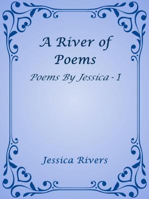 Cover of the book A River of Poems by Valkyrie Kerry