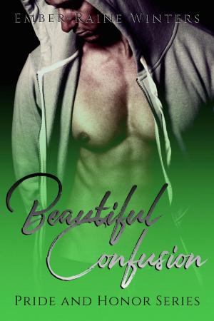 Cover of the book Beautiful Confusion: A Pride and Honor Novella by Claire Ashgrove