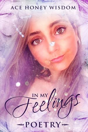 Cover of the book In My Feelings... by Heather Winkler