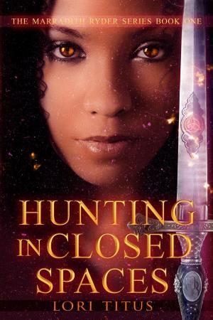 Book cover of Hunting in Closed Spaces