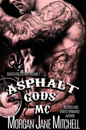 Cover of the book Asphalt Gods' MC Series Collection Volume 1 by Milana Jacks