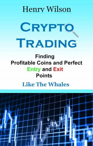 Book cover of Finding Profitable Coins And Perfect Entry And Exit Points