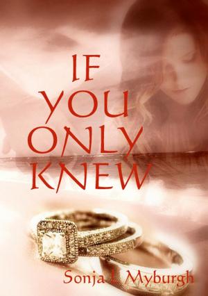 Cover of the book If You Only Knew by Mia Hopkins