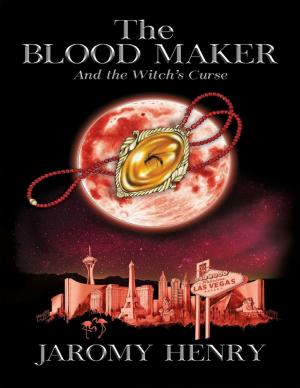 Cover of the book The Blood Maker and the Witch's Curse by Roy Bettridge