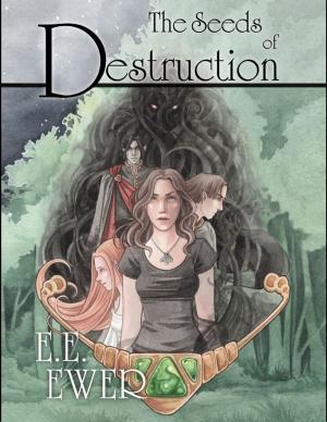 Cover of the book The Seeds of Destruction by Charles Bain