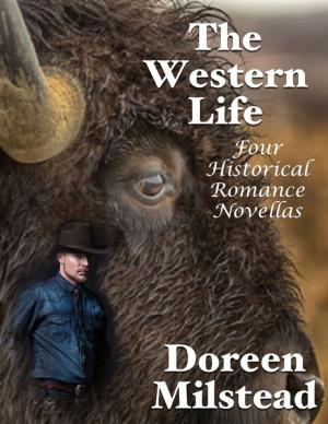 Cover of the book The Western Life: Four Historical Romance Novellas by Susan Hart