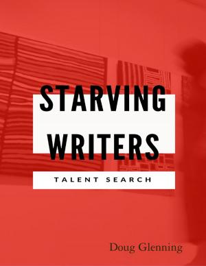 Cover of the book Starving Writer's Talent Search by Jasdeep Hari Bhajan Singh Khalsa, Onkardeep Singh Khalsa