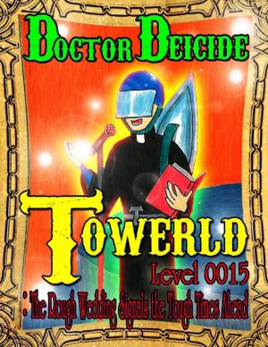 Book cover of Towerld Level 0015: The Rough Wedding Signals the Tough Times Ahead