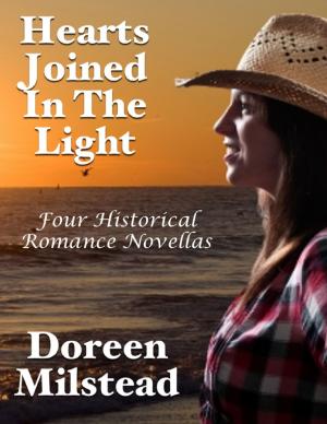 Book cover of Hearts Joined In the Light: Four Historical Romance Novellas