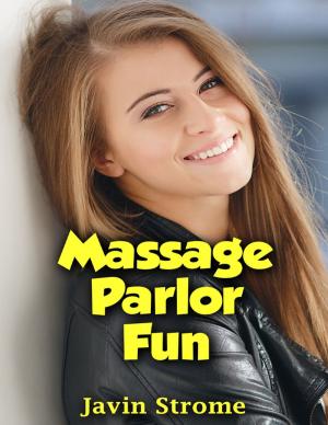Cover of the book Massage Parlor Fun by Joe Correa CSN
