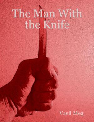 Cover of the book The Man With the Knife by Jessica Davis