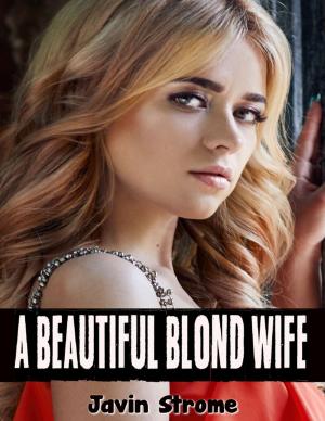 Book cover of A Beautiful Blond Wife