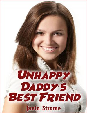 Cover of the book Unhappy Daddy’s Best Friend by Paul Roark