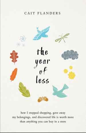 Cover of the book The Year of Less by Chitra Jha