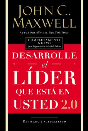 Book cover of Desarrolle el líder que está en usted 2.0