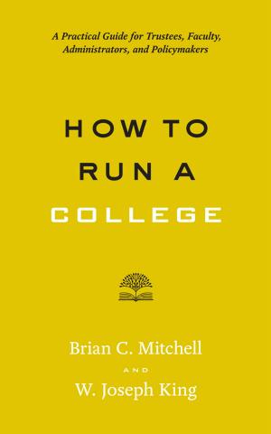 Cover of the book How to Run a College by Marian Moser Jones