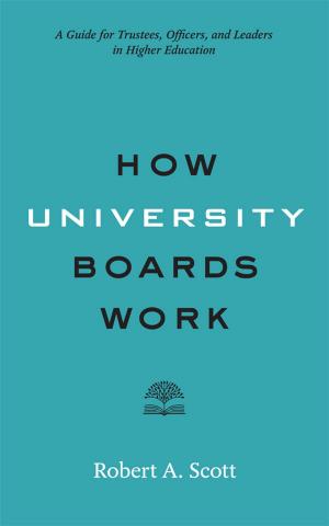 Cover of the book How University Boards Work by Michelle D. Seaton, Vicki A. Jackson, David P. Ryan
