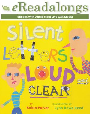 Cover of the book Silent Letters Loud and Clear by Walter Dean Myers