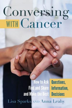 Cover of the book Conversing with Cancer by Annette Lynch (formerly Huygens-Tholen)
