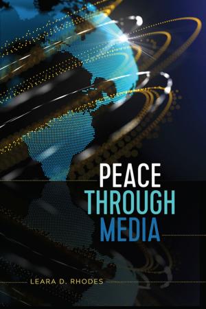 Cover of the book Peace Through Media by Juan Pedro Rica Peromingo