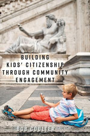 Cover of the book Building Kids' Citizenship Through Community Engagement by Juan José Torres Núñez, Susana Nicolás Román