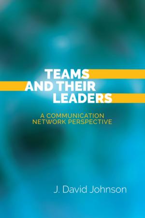 Cover of the book Teams and Their Leaders by Phyllis Goldberg, Ph.D., Rosemary Lichtman, Ph.D.