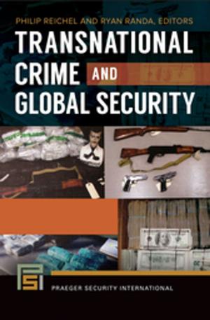 Cover of the book Transnational Crime and Global Security [2 volumes] by Jeana Wirtenberg Ph.D.