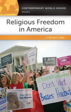Cover of the book Religious Freedom in America: A Reference Handbook by Joyce Armstrong Carroll Ed.D, H.L.D., Edward E. Wilson, New Jersey Writing Project