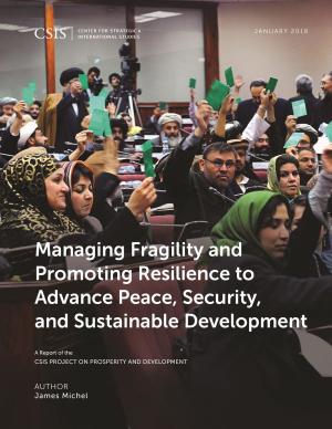 Cover of Managing Fragility and Promoting Resilience to Advance Peace, Security, and Sustainable Development
