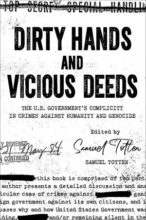 Cover of the book Dirty Hands and Vicious Deeds by Daniel  Béland, André Lecours, Gregory P. Marchildon, Haizhen Mou, M. Rose Olfert